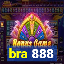 bra 888